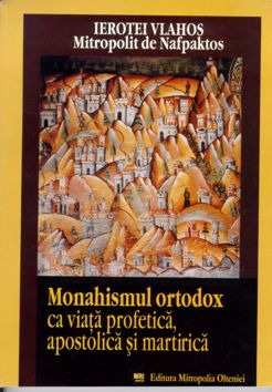 Στην ρουμανική γλώσσα το βιβλίο τοῦ Ναυπάκτου Ἱεροθέου, «Ο Μοναχισμός ως προφητική, αποστολική και μαρτυρική ζωή»